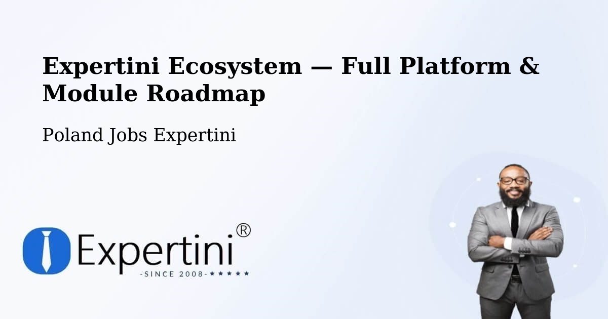 Expertini Ecosystem — Full Platform & Module Roadmap – Kielce